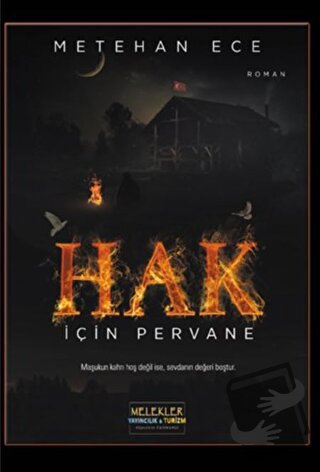 Hak İçin Pervane - Metehan Ece - Melekler Yayıncılık - Fiyatı - Yoruml