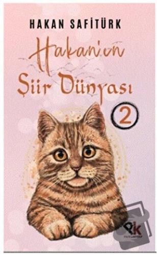 Hakan’ın Şiir Dünyası 2 - Hakan Safitürk - Panu Kitap - Fiyatı - Yorum