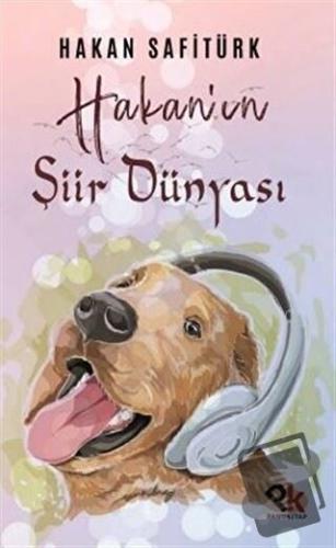 Hakan’ın Şiir Dünyası - Hakan Safitürk - Panu Kitap - Fiyatı - Yorumla