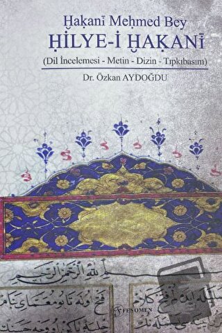 Hakani Mehmed Bey Hilye-i Hakani - Özkan Aydoğdu - Fenomen Yayıncılık 