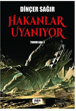 Hakanlar Uyanıyor Turum Ara-I - Dinçer Sağır - Tilki Kitap - Fiyatı - 