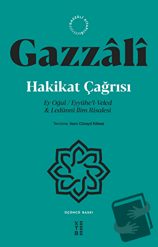 Hakikat Çağrısı - İmam Gazzali - Ketebe Yayınları - Fiyatı - Yorumları