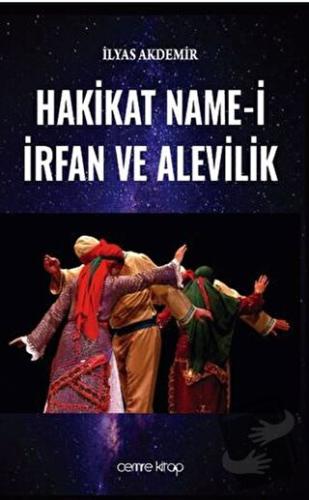 Hakikat Name-i İrfan ve Alevilik - İlyas Akdemir - Cemre Kitap - Fiyat