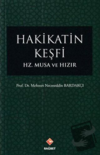 Hakikatin Keşfi - Mehmet Necmettin Bardakçı - Rağbet Yayınları - Fiyat