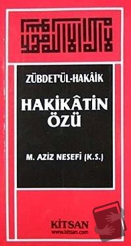 Hakikatin Özü - M. Aziz Nesefi - Kitsan Yayınları - Fiyatı - Yorumları