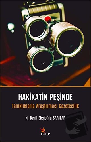 Hakikatin Peşinde - N. Beril Ekşioğlu Sarılar - Kriter Yayınları - Fiy