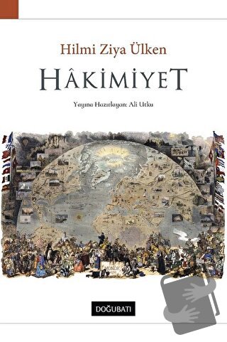 Hakimiyet - Hilmi Ziya Ülken - Doğu Batı Yayınları - Fiyatı - Yorumlar