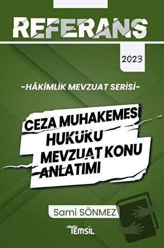 Hakimlik Ceza Muhakemesi Hukuku Mevzuat Konu Anlatımı - Sami Sönmez - 