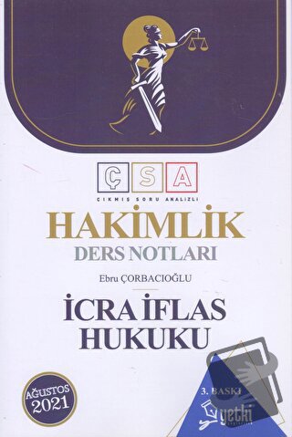 Hakimlik Ders Notları İcra İflas Hukuku - Ebru Çorbacıoğlu - Yetki Yay