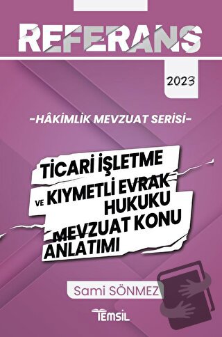 Hakimlik Ticari İşletme ve Kıymetli Evrak Hukuku Mevzuat Konu Anlatımı