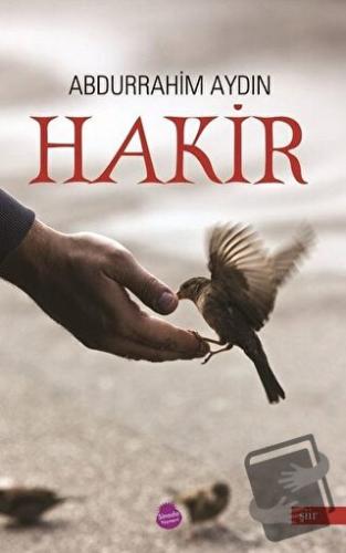 Hakir - Abdurrahim Aydın - Sinada Kitap - Fiyatı - Yorumları - Satın A