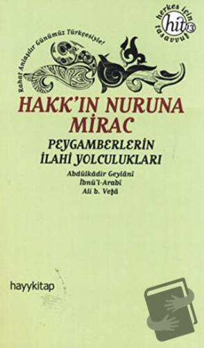 Hakk’ın Nuruna Mirac - Abdülkadir Geylani - Hayykitap - Fiyatı - Yorum