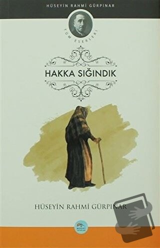 Hakka Sığındık - Hüseyin Rahmi Gürpınar - Maviçatı Yayınları - Fiyatı 