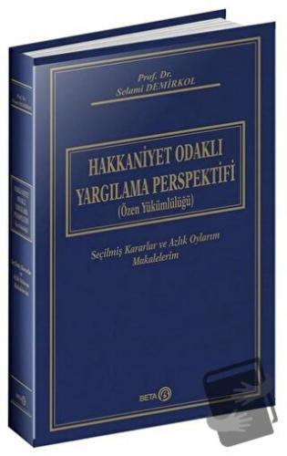 Hakkaniyet Odaklı Yargılama Perspektifi (Özel Yükümlülüğü) (Ciltli) - 