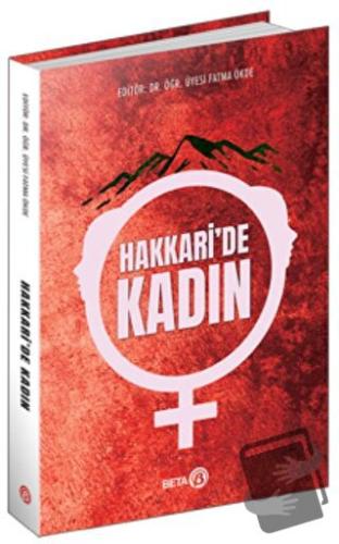 Hakkari'de Kadın - Fatma Ökde - Beta Yayınevi - Fiyatı - Yorumları - S