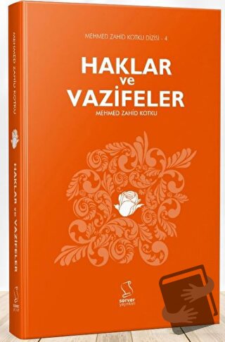 Haklar ve Vazifeler - Mehmed Zahid Kotku - Server Yayınları - Fiyatı -