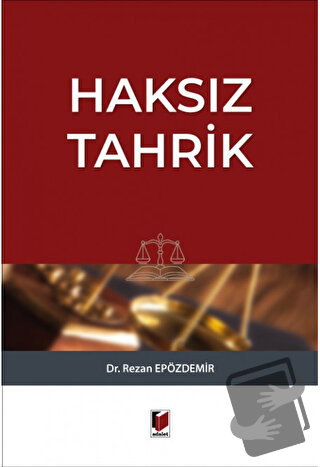 Haksız Tahrik (Ciltli) - Rezan Epözdemir - Adalet Yayınevi - Fiyatı - 