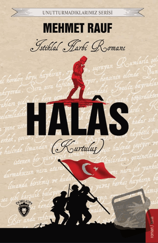 Halas (Kurtuluş) - Mehmet Rauf - Dorlion Yayınları - Fiyatı - Yorumlar