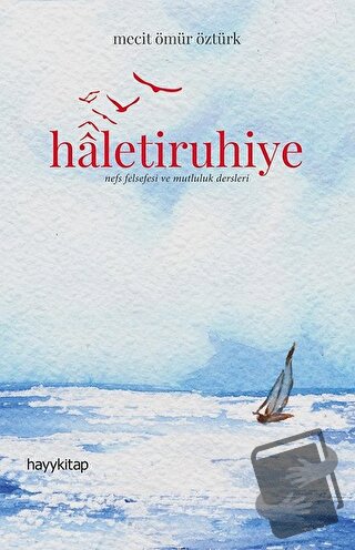 Haletiruhiye - Mecit Ömür Öztürk - Hayykitap - Fiyatı - Yorumları - Sa