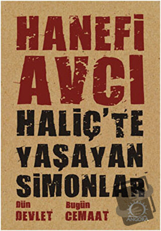 Haliç’te Yaşayan Simonlar - Hanefi Avcı - Angora Kitapları - Fiyatı - 