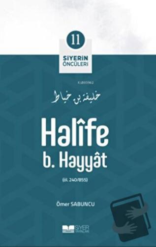 Halife B. Hayyat - Ömer Sabuncu - Siyer Yayınları - Fiyatı - Yorumları