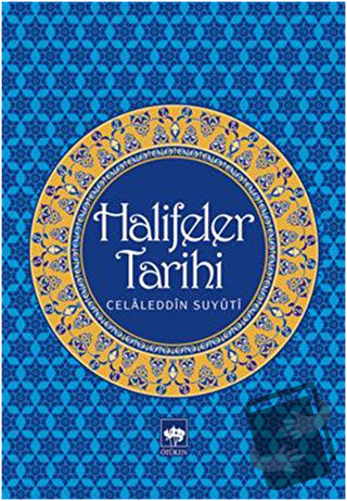 Halifeler Tarihi - İmam Celaleddin Es-Suyuti - Ötüken Neşriyat - Fiyat