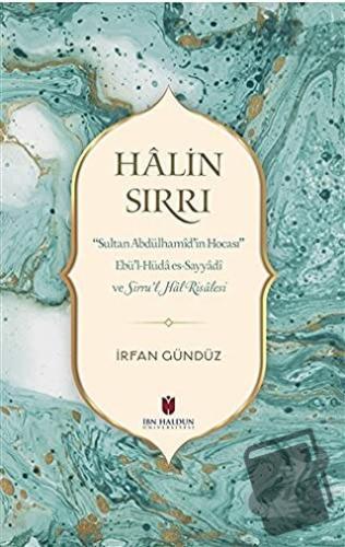 Halin Sırrı - İrfan Gündüz - İbn Haldun Üniversitesi Yayınları - Fiyat