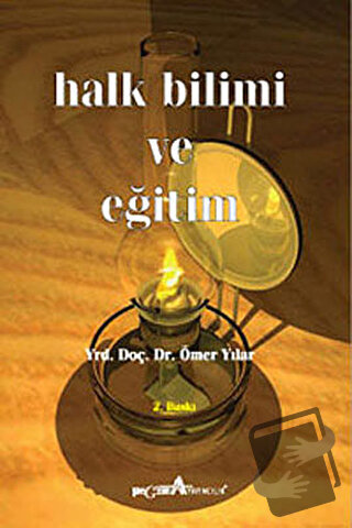 Halk Bilimi ve Eğitim - Ömer Yılar - Pegem Akademi Yayıncılık - Fiyatı