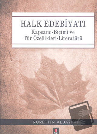 Halk Edebiyatı (Ciltli) - Nurettin Albayrak - Kapı Yayınları - Fiyatı 