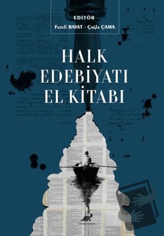 Halk Edebiyatı El Kitabı - Kolektif - Paradigma Akademi Yayınları - Fi