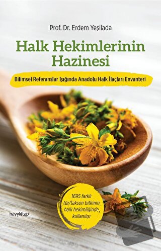 Halk Hekimlerinin Hazinesi - Erdem Yeşilada - Hayykitap - Fiyatı - Yor