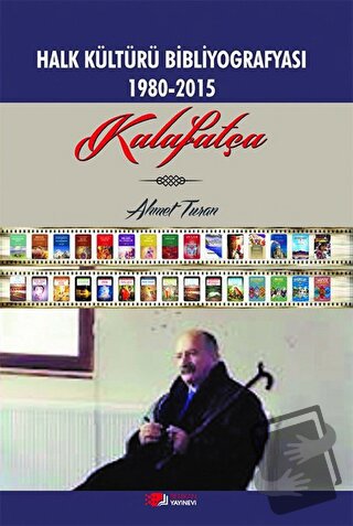 Halk Kültürü Bibliyografyası 1980-2015 - Ahmet Turan - Berikan Yayınev