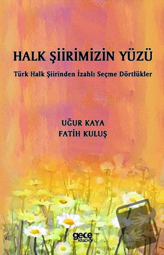 Halk Şiirimizin Yüzü - Fatih Kuluş - Gece Kitaplığı - Fiyatı - Yorumla