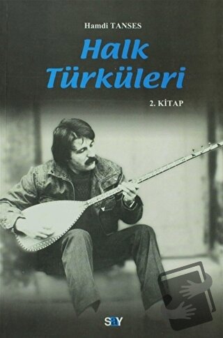 Halk Türküleri 2. Kitap - Hamdi Tanses - Say Yayınları - Fiyatı - Yoru