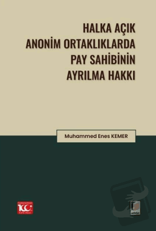 Halka Açık Anonim Ortaklıklarda Pay Sahibinin Ayrılma Hakkı (Ciltli) -