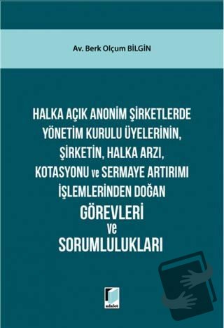 Halka Açık Anonim Şirketlerde Yönetim Kurulu Üyelerinin, Şirketin, Hal