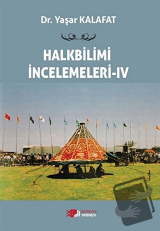 Halkbilimi İncelemeleri- 4 - Yaşar Kalafat - Berikan Yayınevi - Fiyatı