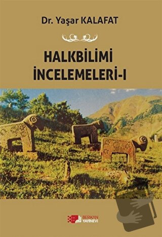 Halkbilimi İncelemeleri-ı - Yaşar Kalafat - Berikan Yayınevi - Fiyatı 