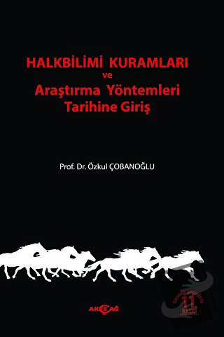 Halkbilimi Kuramları ve Araştırma Yöntemleri Tarihine Giriş - Özkul Ço