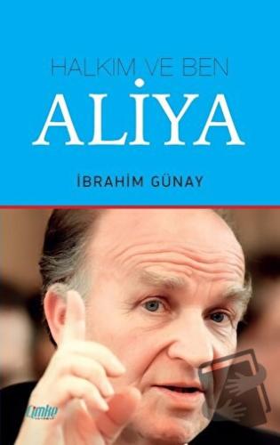 Halkım ve Ben Aliya - İbrahim Günay - Çimke Yayınevi - Fiyatı - Yoruml