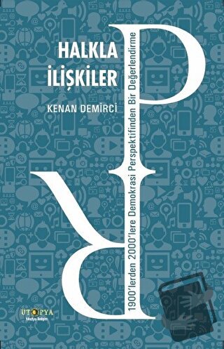 Halkla İlişkiler - Kenan Demirci - Ütopya Yayınevi - Fiyatı - Yorumlar