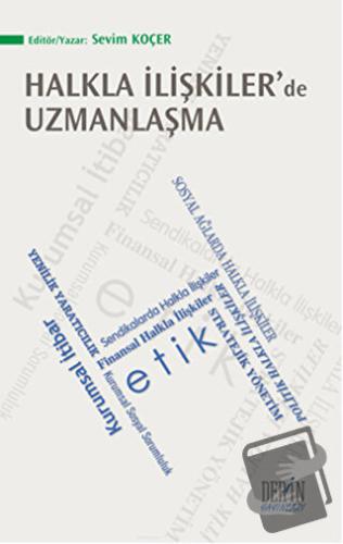 Halkla İlişkiler'de Uzmanlaşma - Sevim Koçer - Derin Yayınları - Fiyat