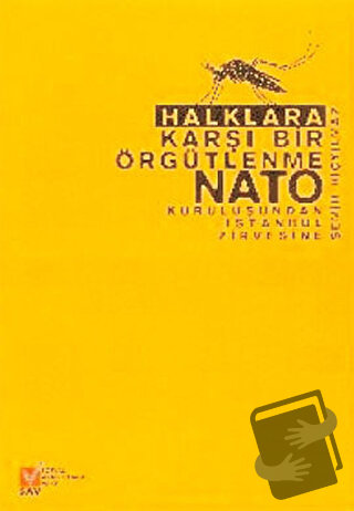 Halklara Karşı Bir Örgütlenme NATO - Semih Hiçyılmaz - Sosyal Araştırm