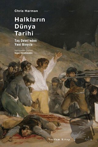 Halkların Dünya Tarihi - Chris Harman - Yordam Kitap - Fiyatı - Yoruml