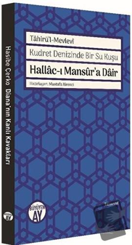 Hallac-ı Mansur’a Dair - Tahirü’l - Mevlevi - Büyüyen Ay Yayınları - F