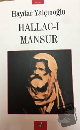 Hallac-ı Mansur - Haydar Yalçınoğlu - İzan Yayıncılık - Fiyatı - Yorum