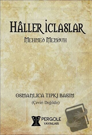 Haller İclaslar - Mehmed Memduh - Pergole Yayınları - Fiyatı - Yorumla