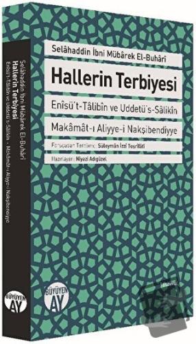 Hallerin Terbiyesi - Salahüddin ibn'i Mübarek el-Buhari - Büyüyen Ay Y