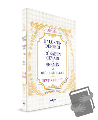 Haluk'un Defteri Rübab'ın Cevabı Şermin ve Diğer Şiirleri - Tevfik Fik