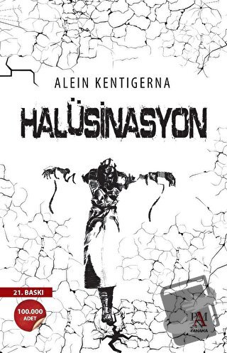 Halüsinasyon - Alein Kentigerna - Panama Yayıncılık - Fiyatı - Yorumla